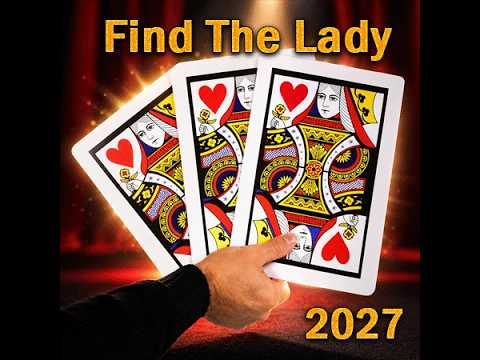 Voir la vidéo de Find The Lady 2027