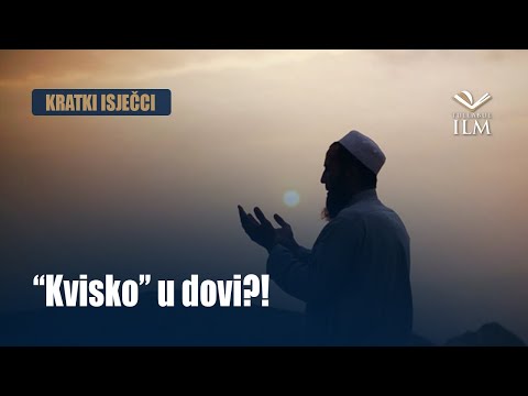 "Kvisko" u dovi?! - dr. Zijad Ljakić - Tullabul Ilm