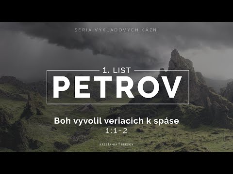 Boh vyvolil veriacich k spáse - 1.Petrov list 1:1-2 | Ľuboš Krukár | 18.6.2023