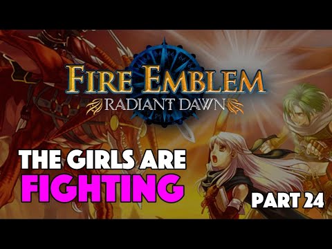 Can I Beat Fire Emblem: Radiant Dawn With Only Girl Units? (Part 24)