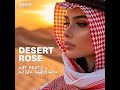Desert Rose ART BEATZ Aziza Qobilova