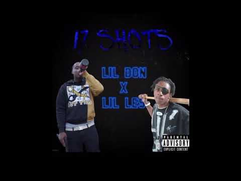 LilDonFromDaPocket “17 Shots” Ft Lil Les (Kutthroat Rio)