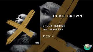Chris Brown - drunk texting (Feat. Jhene Aiko) || 432Hz ||
