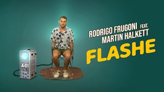 Flashé - Rodrigo Frugoni (ft. Martín Halkett)