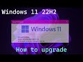 Windows 11 Version 22H2 Released How To Upgrade