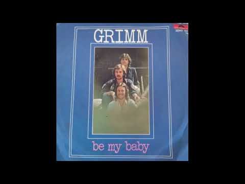 BE MY BABY italiano ( grimm ) 1975