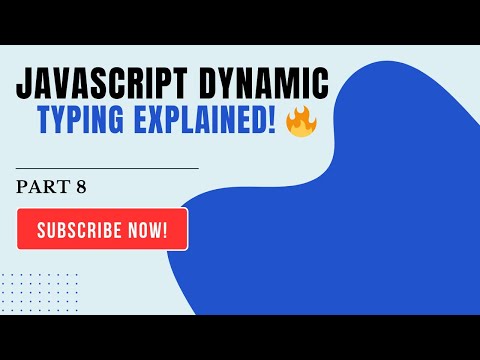 6 Javascript Dynamic Typing
