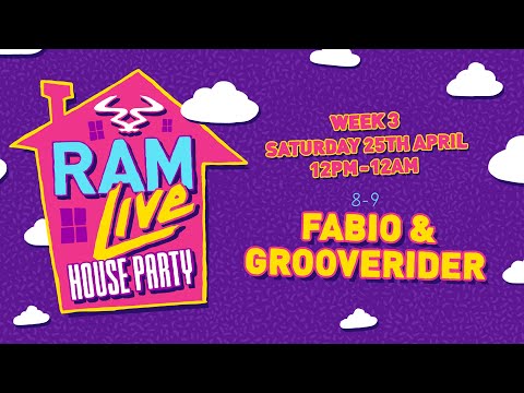 RAMLive House Party - 25/04/20 - 8pm - 9pm - Fabio & Grooverider