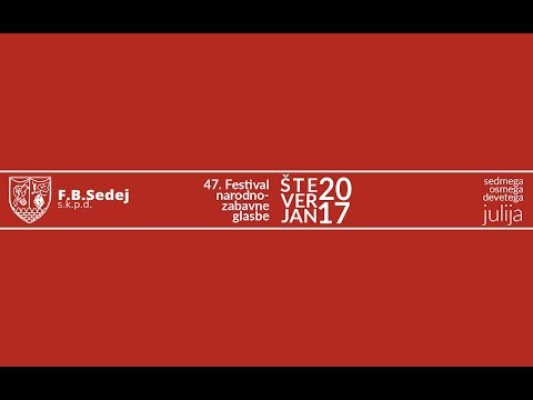 47. Festival - Števerjan 2017
