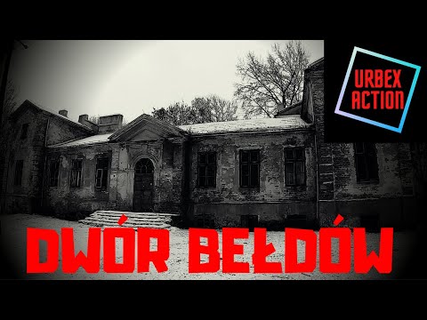OPUSZCZONY DWÓR BEŁDÓW ( URBEX )