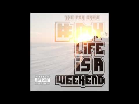 The PCH Crew - Never Too Late (Audio) ft. Mayru