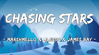 [1 HOUR LOOP] Chasing Stars - Marshmello &amp; Alesso &amp; James Bay (Lyrics)