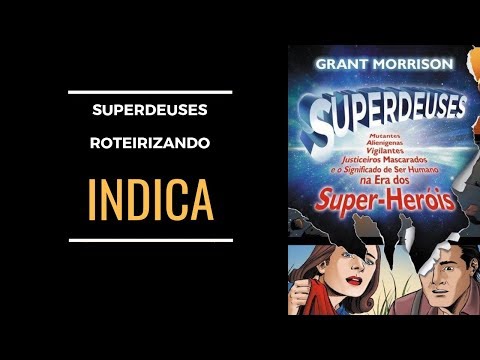 SUPERDEUSES || Roteirizando INDICA