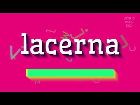 How to say "lacerna"! (High Quality Voices)