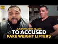 Powerlifter Julius Maddox Reacts To Fake Weight Lifters