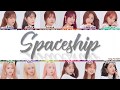 IZ*ONE (아이즈원) - 'SPACESHIP' Lyrics [Color Coded_Han_Rom_Eng]
