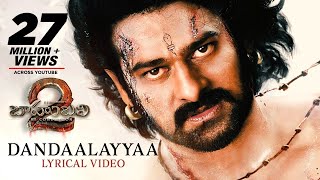 Baahubali 2 Songs Telugu  Dandalayya Full Song Wit