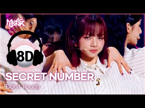 [🔊8D Bank] SECRET NUMBER (시크릿넘버) - Don't Touch | KBS WORLD TV 250822