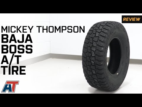 Mickey Thompson Baja Boss A/T Tire Review