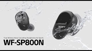 YouTube Video QKNluxnSmF8 for Product Sony WF-SP800N Truly Wireless Headphones w/ Noise Cancellation, Extra Bass & Weather Resistance by Company Sony Electronics in Industry Headphones