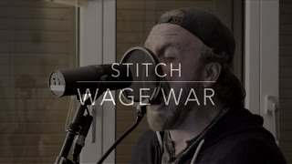 Wage War - Stitch (Vocal Cover)