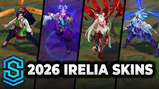 Irelia Skins Spotlight 2026 | League of Legends