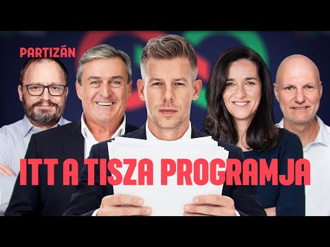 Mit ígér a választóknak a Tisza Párt? | Programbemutató és elemzés