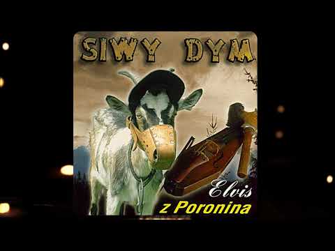 Siwy Dym - Góralski Melodramat
