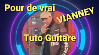 ðba½ Vianney- Pour de Vrai -TUTO  GUITARE DyoBUTANT -  - Pour de vrai -  4 ACCORDS , version revisity©e