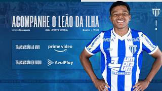 AVAÍ PLAY | AVAÍ x Porto Vitória | Copa do Brasil 2026