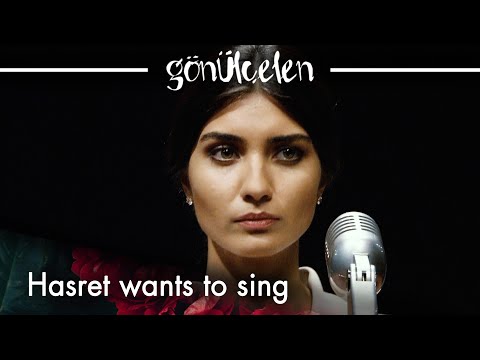 Hasret wants to sing - Episode 51 | Becoming a Lady