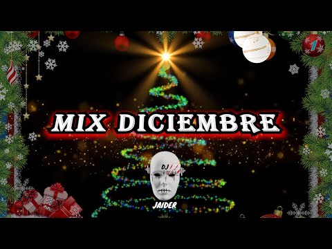 MIX DICIEMBRE DJ JAIDER