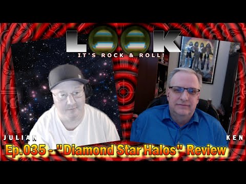 Look! It's Rock 'N' Roll Ep.035 - Diamond Star Halos Review