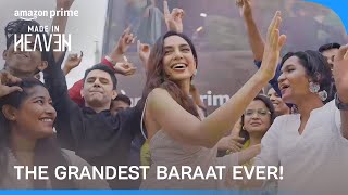 A Made In Heaven Baraat | Made In Heaven S2 | Prime Video India video