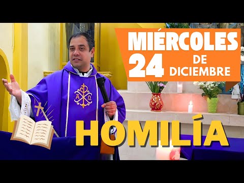 GOSPEL OF TODAY Wednesday, December 24, 2025 - Father Arturo Cornejo