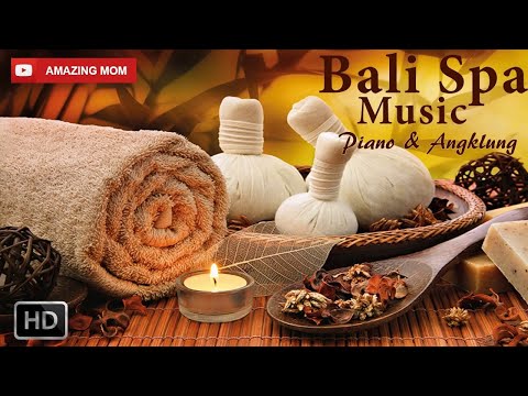 Bali Spa Music - 1 Hours Relaxing Music for Yoga, Massage, Study, Meditation, etc