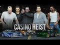 GTA Series Episode 1 Casino Heist