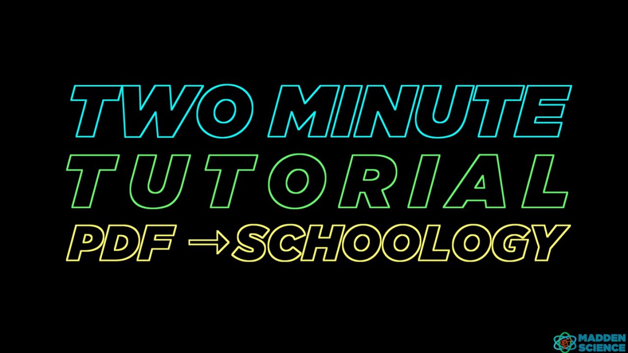 PDF to Schoology: Two Minute Tutorial