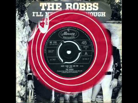 THE ROBBS - 'Next Time You See Me' (1967)