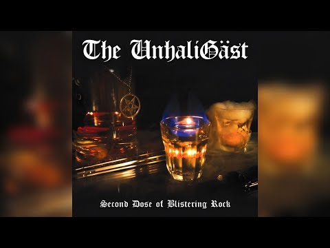 The Unhaligäst - Second Dose of Blistering Rock (2015)