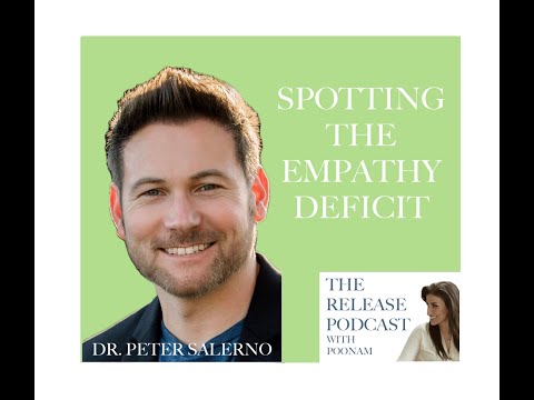 56. Is It A Terrible Personality Or An Empathy Deficit? with Dr. Peter Salerno