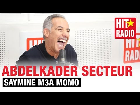 SAYMINE M3A MOMO - ABDELKADER SECTEUR