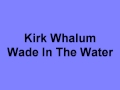 Kirk Whalum Wade In The Water.mpg