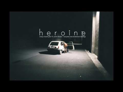 ENXSP x Burak Yeter ft. Carla's Dreams - Heroine (NoizBasses Bootleg) PL WERSJA
