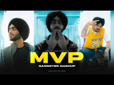 MVP - Gangster Mashup | Shubh ft. Sidhu Moose Wala | DJ Sumit Rajwanshi | Chale Gabru Da Na
