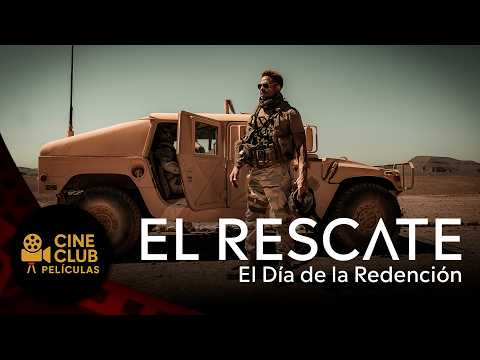 PELÍCULA COMPLETA EN ESPAÑOL 🎬 El Rescate – El Día de la Redención | Acción | Cine Club Películas