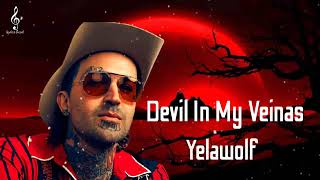 Yelawolf -"Devil In My Veins" (Song)🎼 Country Song #yelawolf