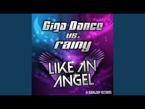 Like an Angel (Raindropz! Remix)
