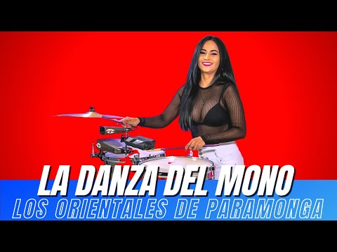 LA DANZA DEL MONO - LOS ORIENTALES DE PARAMONGA (Cover Timbal Elisabeth Timbal)