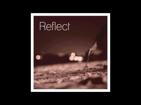 Reflect - Reflect (CD/ALBUM COMPLETO)(LETRAS)(2013)(HD)